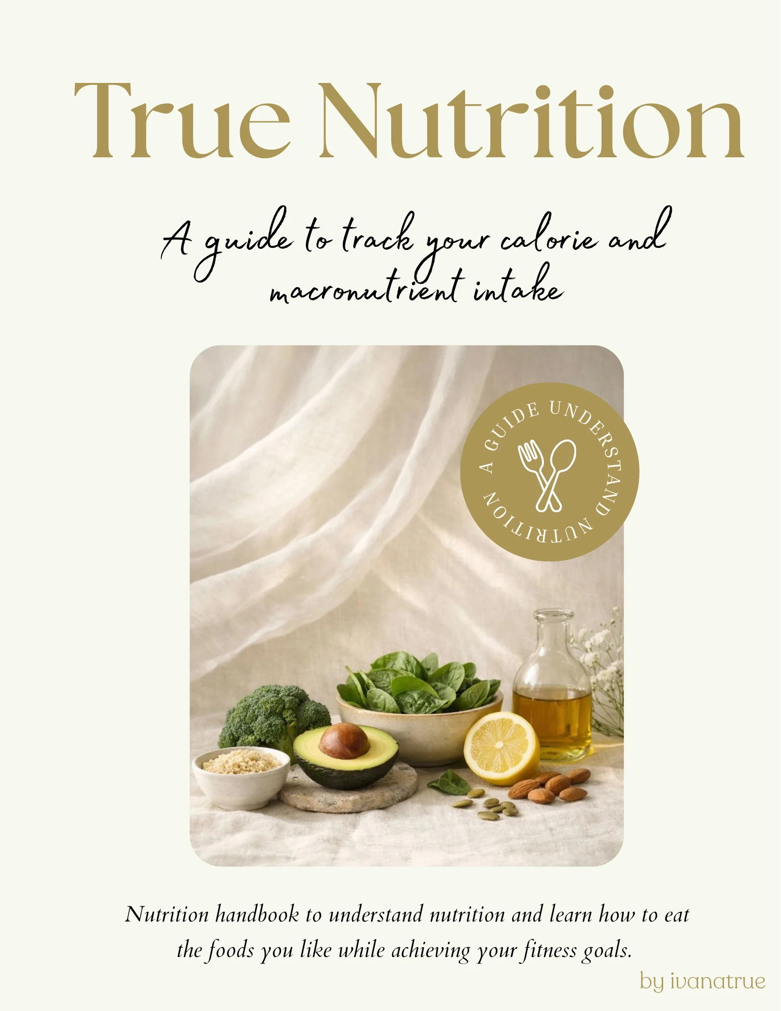 Ivana True Fitness nutrition guide